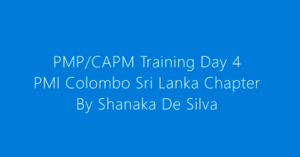 PMICSL PMP/CAPM Course – Day 4